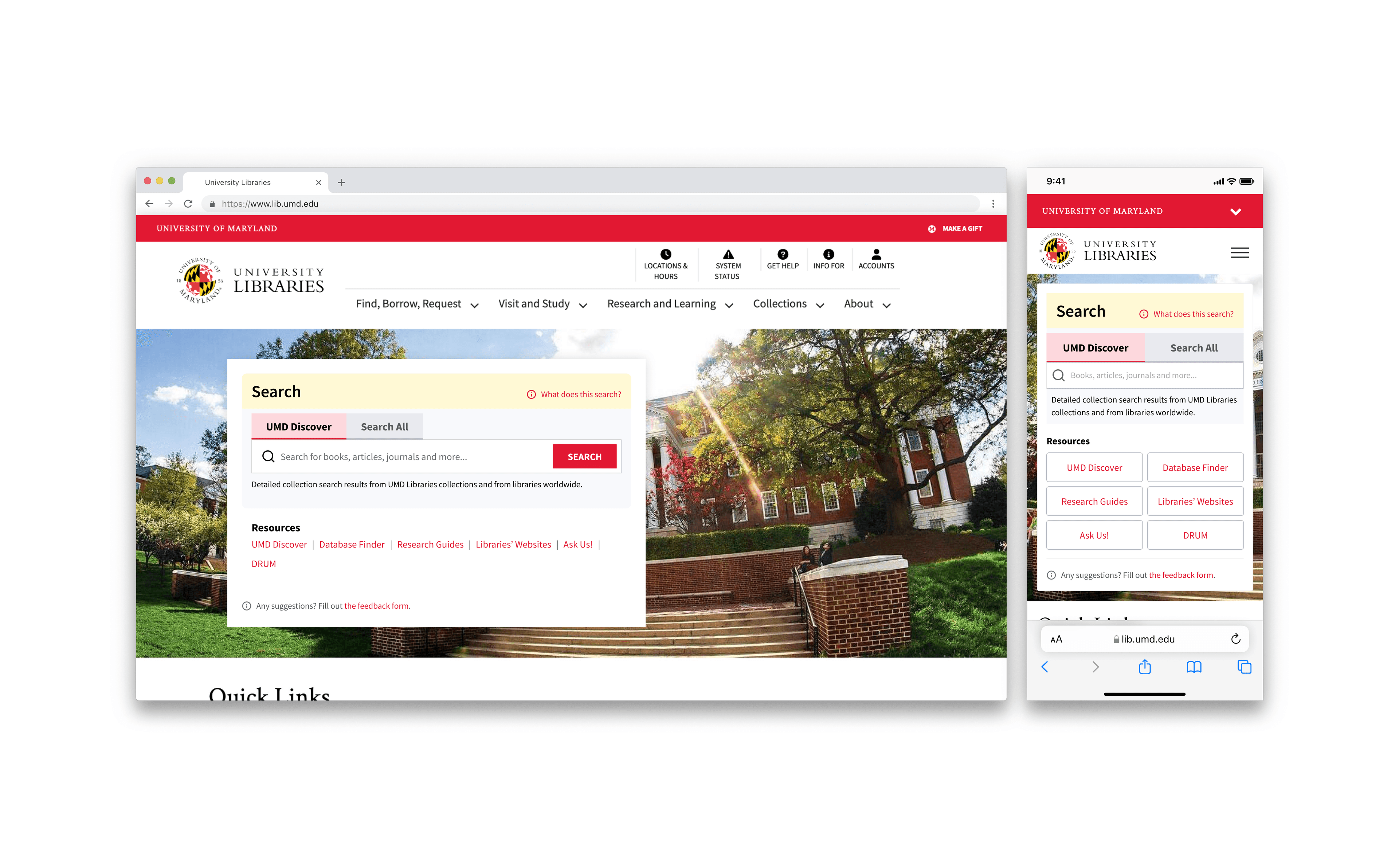 UMD Libraries website homepage runs on a desktop browser,and a mobile device.